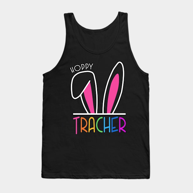 Hoppy Teacher | One Hoppy teacher | Easter Teacher | Happy Teacher Tank Top by Atelier Djeka
